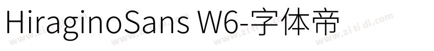 HiraginoSans W6字体转换